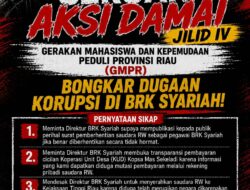 OJK RIAU DI UJUNG KRISIS KEPERCAYAAN: DPP GMPR SEMAKIN SERIUS MEMBONGKAR DUGAAN PEMBIARAN SKANDAL KREDIT FIKTIF BRK SYARIAH