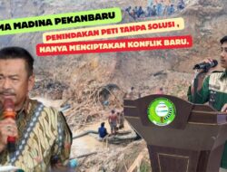 IMA Madina Pekanbaru: Penindakan PETI Tanpa Solusi Hanya Menciptakan Konflik Baru