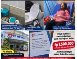 Fasilitas Rusak di RS Mesra Kampar Dibebankan ke Pasien? Klaim Ganti Rugi Rp1,5 Juta Picu Tanda Tanya