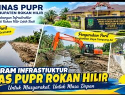 Atasi Banjir dan Genangan, PUPR Rohil Normalisasi Saluran Pembuangan Hingga Kawasan Perumahan Batu 6  ‎