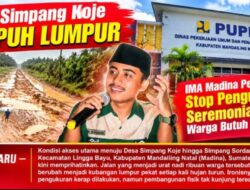 Jalan Simpang Koje Lumpuh Lumpur, IMA Madina Pekanbaru: Stop Pengukuran Seremonial — Warga Butuh Aspal Nyata