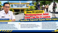 Dinas PU Jelaskan Pembangunan Jalan Soekarno Hatta Dumai, Keretakan Sejumlah Segmen Masuk Kajian