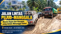 Jalan Lintas Pujud–Manggala: Musim Hujan dan Harapan yang Selalu Menunggu Solusi