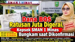 Dana BOS Ratusan Juta Digerai, Kepsek SMAN 1 Minas Bungkam saat Dikonfirmasi